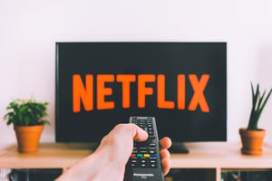 Streaming services like Netflix